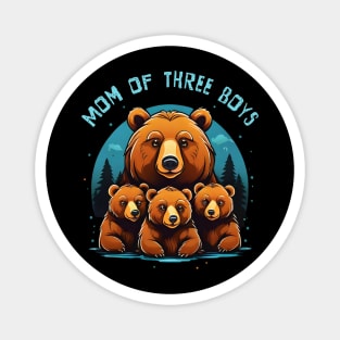 Mom of 3 Boys Mothers Day Mama Bear Magnet